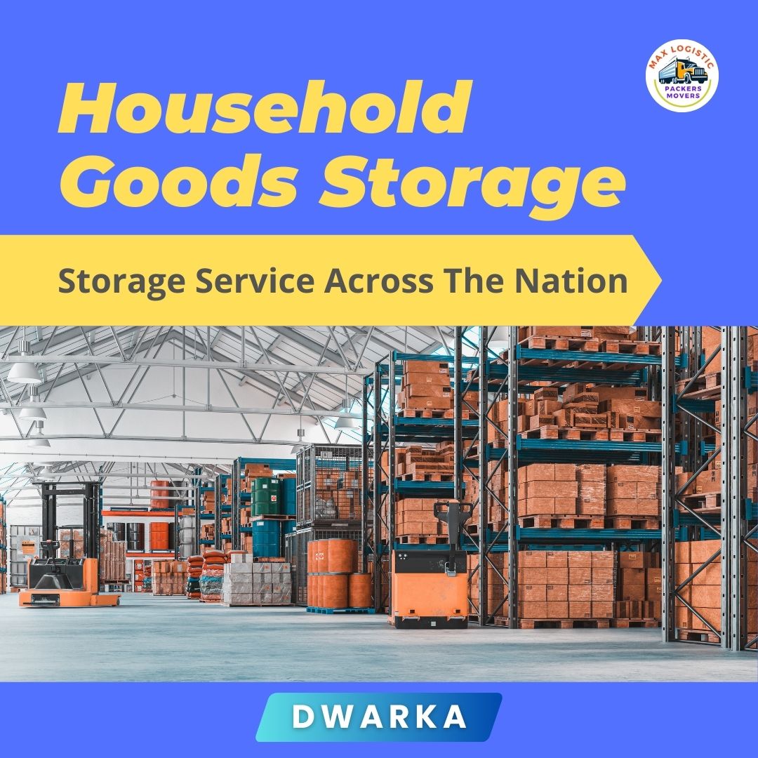 Household Goods Storage Services in Dwarka Charges