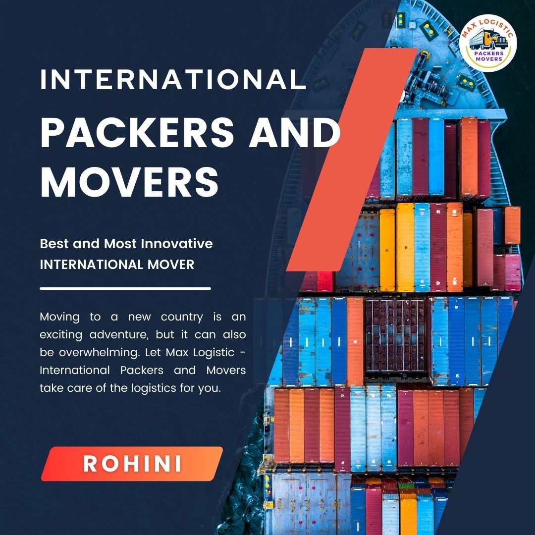 International Packers and Movers in Rohini have strict quality standards that are regularly reviewed and adhered to in order to ensure the most efficient 