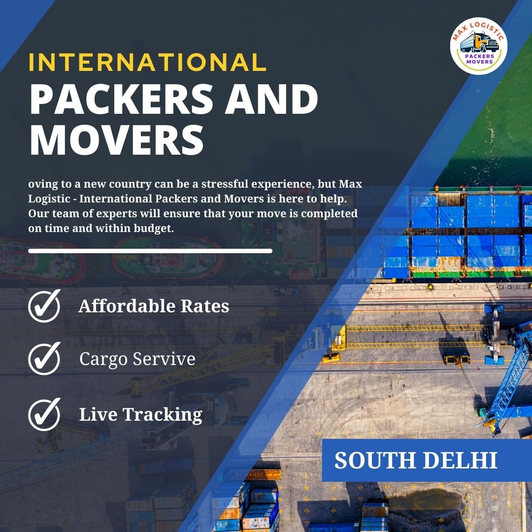 International Packers and Movers in South Delhi have strict quality standards that are regularly reviewed and adhered to in order to ensure the most efficient 