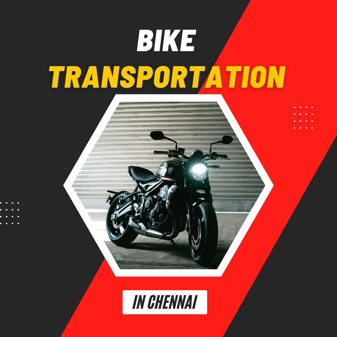 bike carriers in Chennai have strict quality standards that are regularly reviewed and adhered to in order to ensure the most efficient 